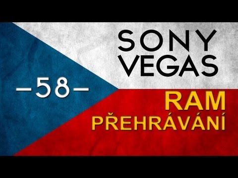 CZTUTORIÁL – Sony Vegas – RAM preview