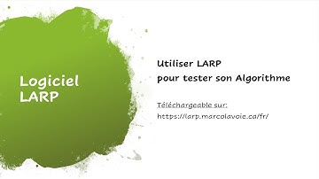 Exécuter un algorithme sur  le logiciel LARP
