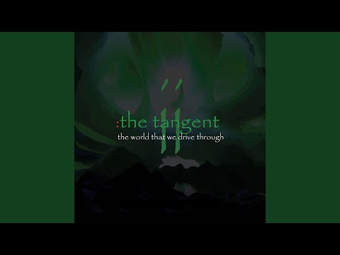 The Tangent – The World That We Drive Through | Releases