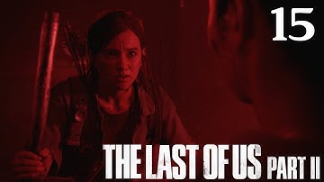 The Last of Us Part II - 100% Walkthrough: Part 15 - The Seraphites
