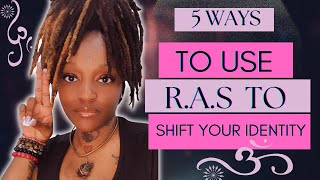5 Ways To Use R.a.s To Shift Your Identity‼️✨