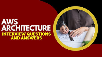Top 25 AWS Architecture Interview Questions and Answers for 2025