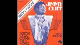 Jimmy Cliff - Actions Speak L. Than Words / Marcos Roots - AL