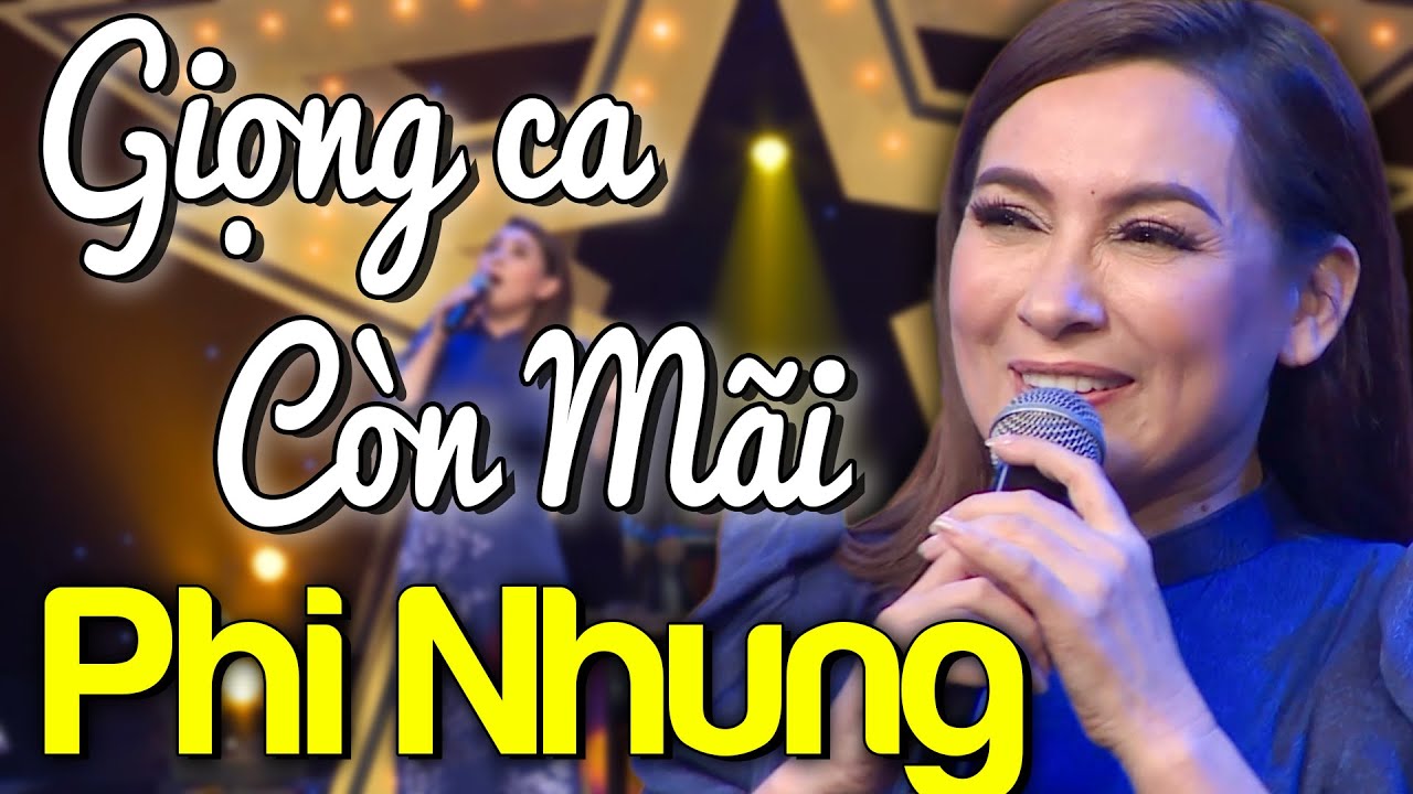 ⁣Cố NS PHI NHUNG Và Những Ca Khúc Vang Bóng Một Thời Sẽ Sống Mãi Cùng Thời Gian Trong Lòng Khán Giả