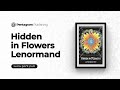 Hidden in Flowers Lenormand | Ленорман Сокрытая в Цветах