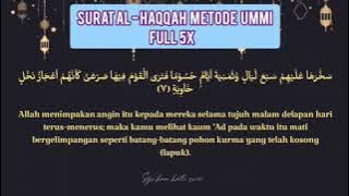 SURAT AL HAQQAH FULL 5X | HAFALAN METODE UMMI JUZ 29