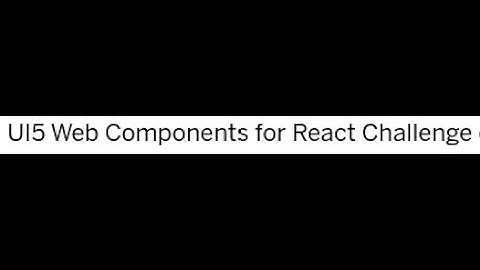 UI5 Web Components for React: Intro