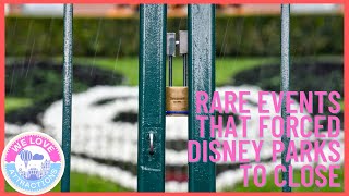 Top 10 Rare Events That Forced Disney to Close Their Parks