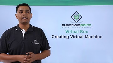 Virtual Box  - Creation Virtual Machine