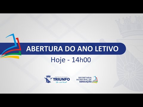 ABERTURA DO ANO LETIVO -  ON-LINE
