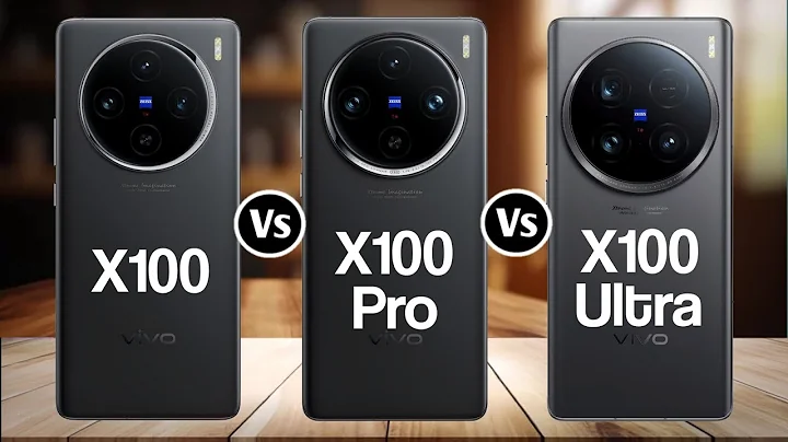 Vivo X100 Vs Vivo X100 Pro Vs Vivo X100 Ultra - 天天要聞