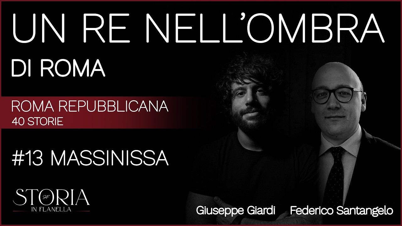 Un Re nell'Ombra: Massinissa | Roma Repubblicana: 40 Storie #13