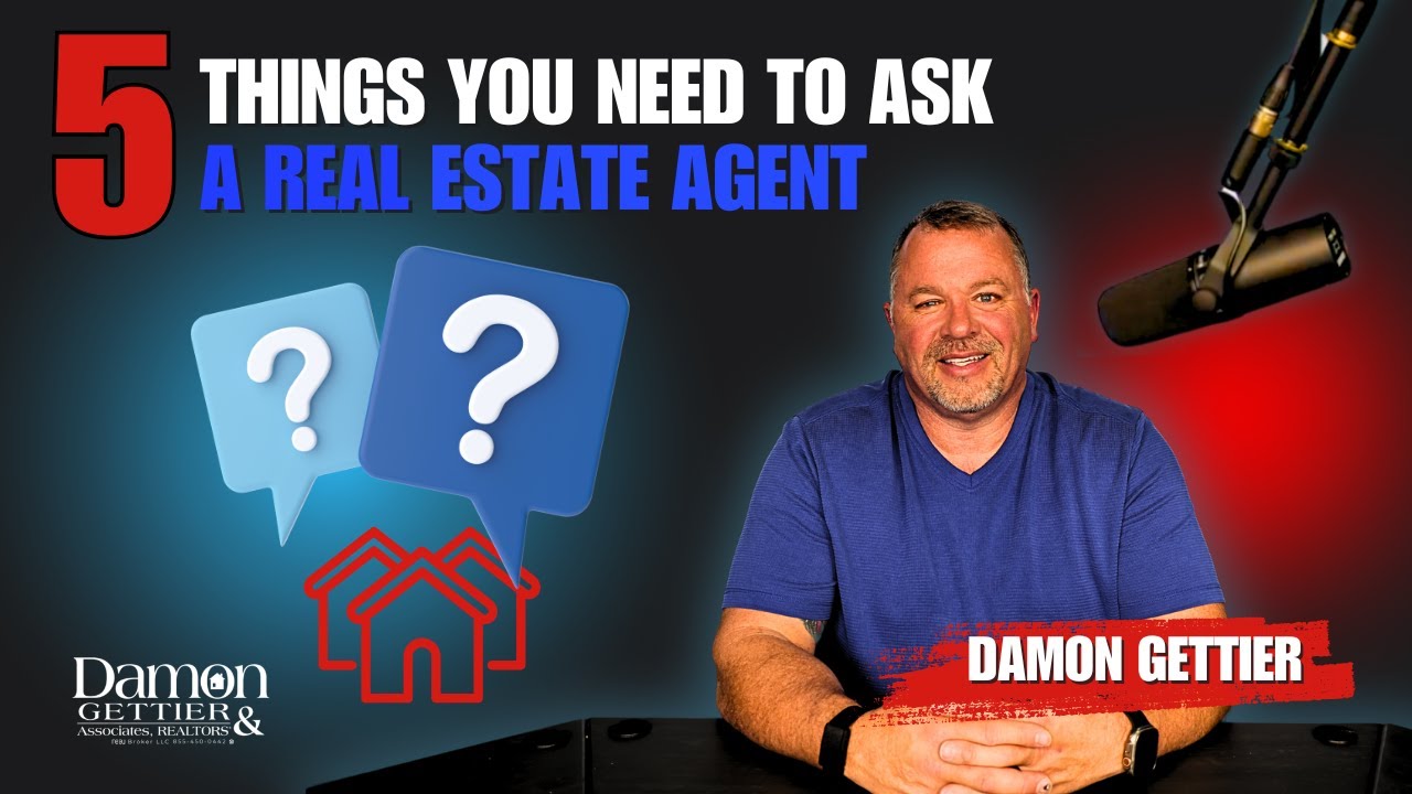 5 Things You Need to Ask Your Real Estate Agent Before Hiring Them ...