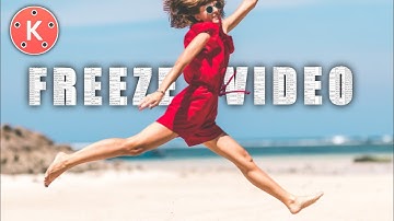 Freeze Video and Frame Hold Camera Effect in Kinemaster | Kinemaster Tutorial