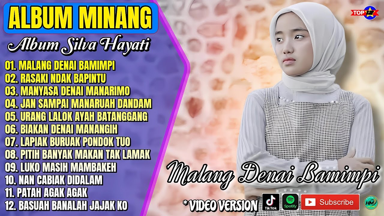 Silva Hayati Full Album || MALANG DENAI BAMIMPI - RASAKI NDAK BAPINTU - Lagu Minang Terbaru - Viral
