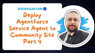 Deploy Agentforce Service Agent | Creating Service Agent | Adding Instructions | Part 4 |