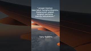 "Jangan Biarkan Rasa Takut Menghentikanmu - Tony Robbins"#motivasi