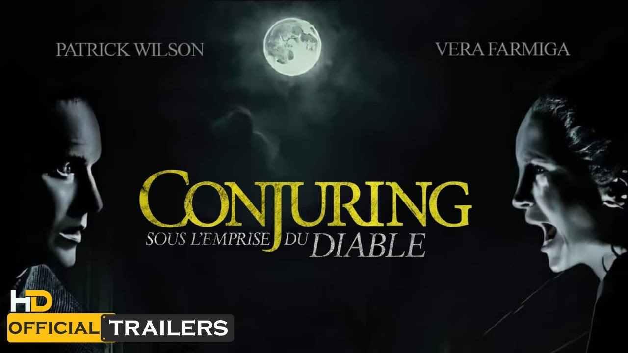 Conjuring 3 "Sous l'emprise du Diable" (2021) Bande Annonce Officielle
