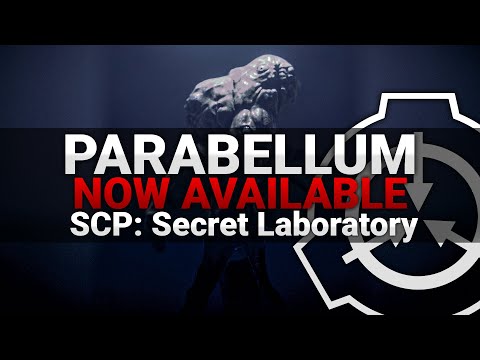 Parabellum Now Available | SCP: Secret Laboratory (Gameplay Trailer)