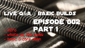#ND83 EP 053 N.devine83 Live  - Basic Builds And Q&A - intro ,  what