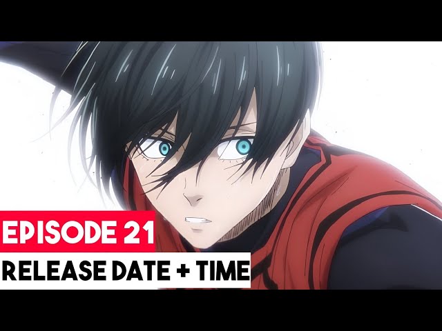 BLUE LOCK EP 21 - BiliBili