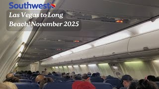Southwest Airlines Open Seating Trip Report: Las Vegas-Long Beach | Boeing 737-700 | November 2025