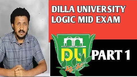 Logic and Critical Thinking Mid Exam Preparation | Dilla University | Full Guide 2025