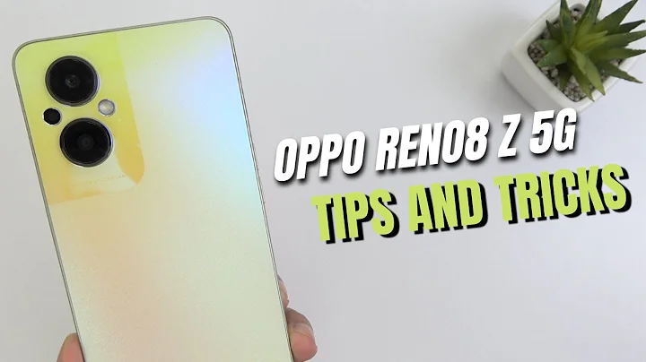 Top 10 Tips and Tricks Oppo Reno8 Z you need know