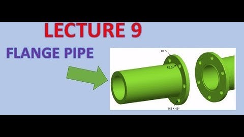Creo 3.0 || Lec 9 || 3D Flange Pipe