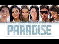 Now United - “Paradise” | Color Coded Lyrics