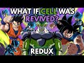 What if CELL Was REVIVED? (Redux - Anniversary Special)