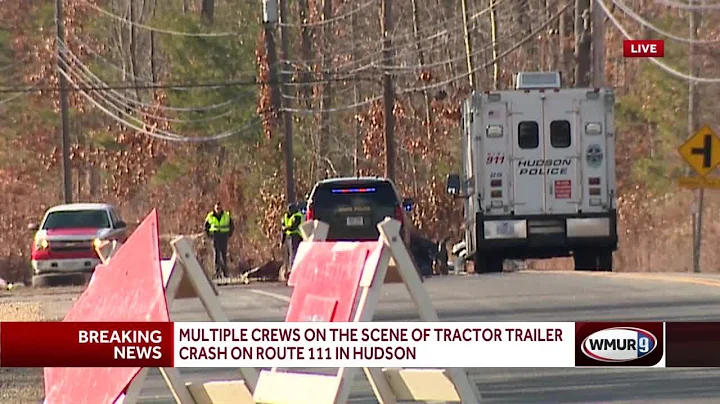 Tractor-trailer crash shuts down Route 111 in Hudson
