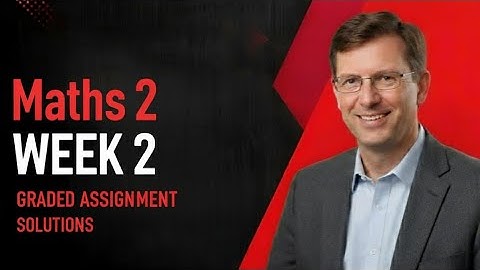 Math 2 Week 2 Graded Assignment |IITM BS Degree | GA Solutions