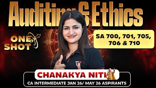 Full CA Inter Audit: SA 700, 701, 705, 706 And 710 | Chanakya Niti | CA Jyoti Deshwal Update