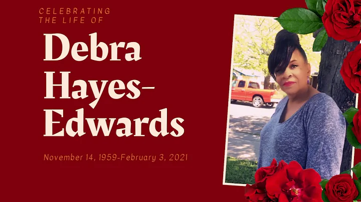 In loving memory of Mrs. Debra Hayes-Edwards