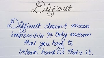 Difficult Doesn