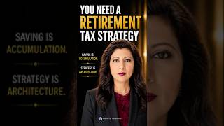 You Need A Retirement Tax Strategy