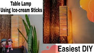 DIY Table Lamp using Ice-Cream Sticks | DIY Floor/Table Lamp | DIY Night Lamp