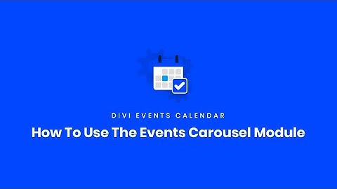 How To Use The Events Carousel Module | Divi Events Calendar Documentation