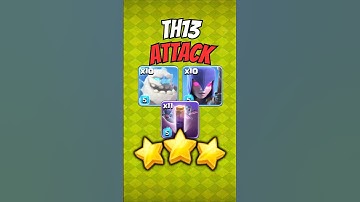 Best TH13 Attack Strategy I
