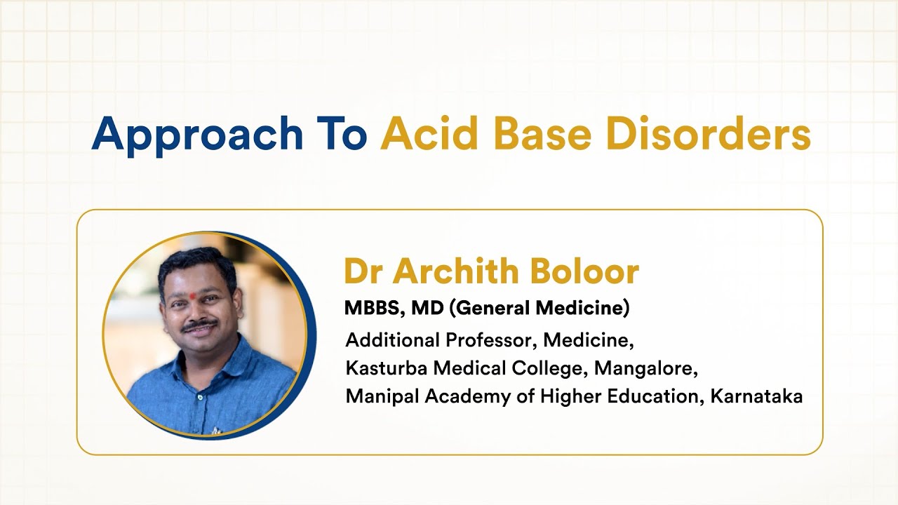 Webinar on Approach To Acid Base Disorders