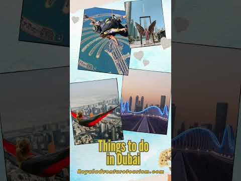 Things to Do in Dubai 2024 #whattoexpect #best #adventure #specialoffers