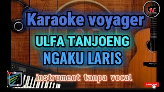 KARAOKE NGAKU LARIS ULFA TANJOENG