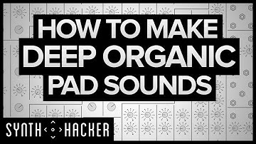 How To Make Deep Organic Pads Like RUFUS / Flume / ODESZA (Serum Tutorial)