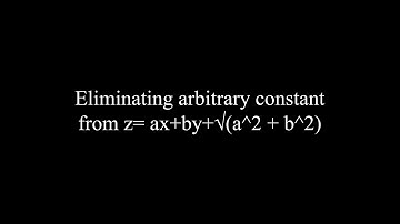 Obtain PDE by Eliminating arbitrary constant from z = ax + by + √(a^2+b^2) | PDE | NEMUNI