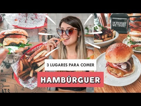 3 PLACES TO EAT BURGERS IN SÃO PAULO | Where to Eat?
