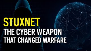 Stuxnet - The cyber weapon that changed warfare