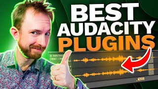 Best Audacity Plugins - Sound Better, Studio Sound in Seconds