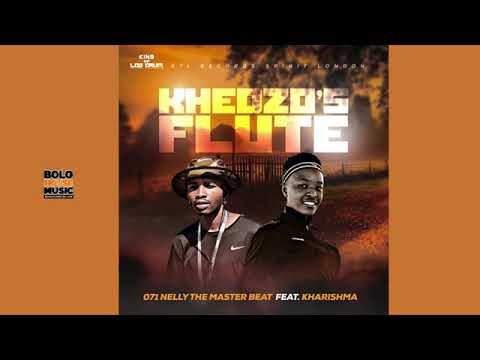 Khedzo Flute _ Vocalist Kharishma Ft o71 Nelly Master Beat