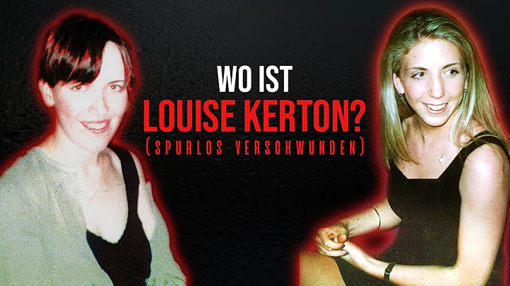 Das rtselhafte Verschwinden von Louise Kerton | Do...